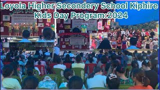 LOYOLA HRSEC SCHOOL KIPHIRE  KIDS DAY PROGRAM 2024  VINO NAGA VLOG [upl. by Hadias529]