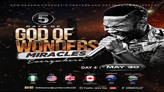 5 DAYS OF GOD OF WONDERS  MIRACLES EVERYWHERE  DAY 4  NSPPD  30TH MAY 2024 [upl. by Eanehs437]