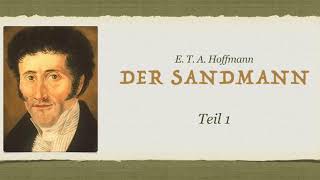 ETA Hoffmann DER SANDMANN – Teil 12 – Hörbuch [upl. by Gwendolin132]