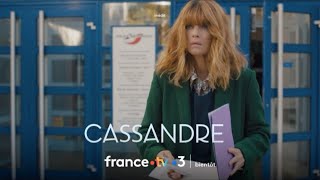 Cassandre  Nouvelle saison inédite bientôt sur France 3 [upl. by Dorthea]