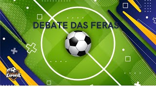 Debate das Feras  BandNews GoiâniaFeras do Esporte  06122023 [upl. by Bibbye827]