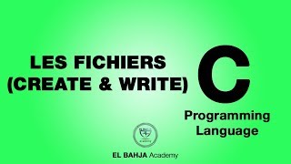 53  Les fichiers Créer  Ecrire  Langage C Darija [upl. by Aidualk105]