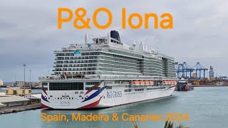 PampO quotIONAquot Madeira Canaries Spain and Portugal Cruise 17th February  2nd March 2024 [upl. by Constantina974]