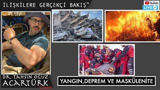 CANLI YAYIN 75  Yangın Deprem ve Maskülenite  L075  DrTOA [upl. by Enirehtak]