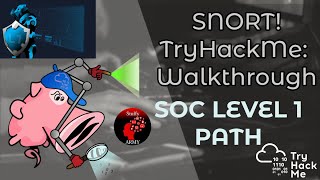 SNORT  Tryhackme Soc Level 1 path [upl. by Amehsyt613]