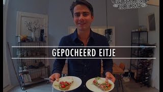 Ongekend ontbijt Gepocheerd eitje  Ongekend Koken [upl. by Stander]