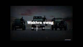 wakhra swag punjabi song slowed reverb [upl. by Livvie864]