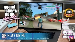 GTA VICE CITY HOW TO DOWNLOAD amp PLAY GTA VICE CITY ON PC  LAPTOP [upl. by Nahgeem]