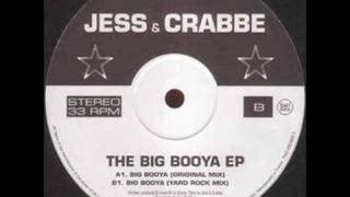 Jess amp Crabbe  The Big Booya original mix [upl. by Kinsman]