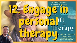 Engage in personal therapy  The Gift of Therapy 12 [upl. by Aicssej]