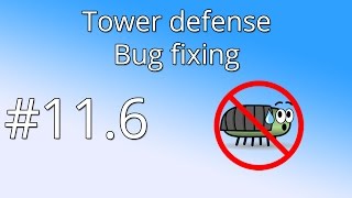 116 Unity Tower defense tutorial  Bug fixing [upl. by Neelhsa]