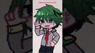 I’m not human 『 Immortal¡Deku¡AU 』 BnhaMha [upl. by Riane]