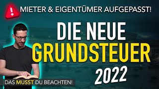 Grundsteuerreform 2022 DAS ändert sich für Eigentümer und Mieter Grundsteuererklärung 2022 Elster [upl. by Naneik]