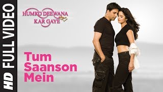 Tum Saanson Mein Humko Deewana Kar Gaye II Full Song Humko Deewana Kar Gaye [upl. by Nahsab636]