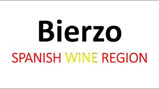 How to Pronounce Bierzo Spanish Wine Grape Pronunciation [upl. by Prowel]