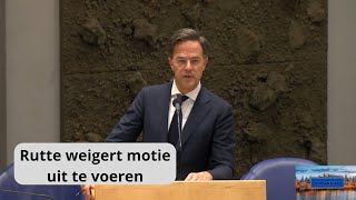 Rutte WEIGERT motie van de kamer uit te voeren quotDan moet je het hele kabinet weg sturenquot [upl. by Carrew]