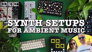 3 Beautiful Synth Setups for Ambient Music  Summer of Synths [upl. by Acassej]