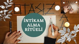 İNTİKAM ALMA RİTÜELİ  HAKSIZLIK YAPANDAN İNTİKAM AL RİTÜEL [upl. by Notlem790]