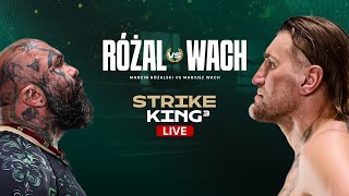 RÓŻAL VS WACH STRIKE KING LIVE Różalski Wach Szpilka Romanowski Ugonoh Mściwujewski [upl. by Hendricks]