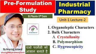 Bulk characterization  Crystallinity Polymorphism amp Hygroscopicity L2 Unit1 Industrial Pharmacy [upl. by Nonnac]