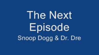 The Next Episode FULL VERSION  Snoop Dogg Dr Dre [upl. by Yhotmit]