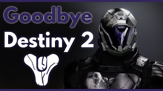 quotGoodbye Destiny 2quot [upl. by Asilrak]