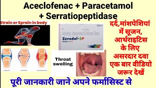 AceclofenacParacetamolampSerratiopeptidase tabletszerodol sp tabletsignoflam tablet [upl. by Berkman307]