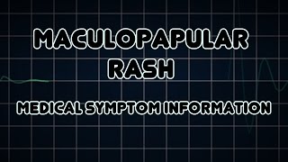 Maculopapular rash Medical Symptom [upl. by Jennine]