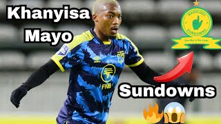 KHANYISA MAYO TO MAMELODI SUNDOWNS TRANSFER RUMOR [upl. by Shriver825]