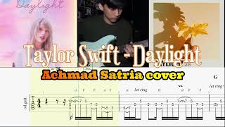 Daylight  Taylor Swift Achmad Satria Guitar TAB [upl. by Dickens]