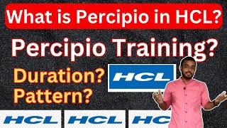 What is Percipio training in HCL What is the pattern and duration of Percipio in HCL [upl. by Tansey]