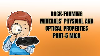 Rockforming minerals physical and optical properties part 5 Mica [upl. by Cirtap]