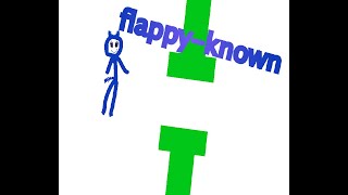 Flappyknown The Game [upl. by Ecreip506]