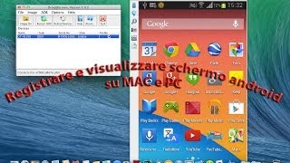 Registrare e visualizzare schermo anroid su MAC e PC No Root [upl. by Kcirdez]