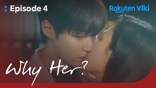 Why Her  EP3  Seo Hyun Jin Kisses Hwang In Yeop in Her Office  Korean Drama [upl. by Meingolda418]