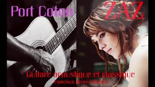 Port Coton  ZAZ Cover Guitare [upl. by Ludvig]