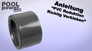 PVC Reduktion Richtig Verkleben und Einsetzen [upl. by Dacy]