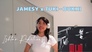 ISHTAR REACTS TO JAMESY x TUKI  DUKHI [upl. by Airdnal]