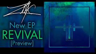 ZMiX  NEW EP Revival Preview [upl. by Leakcim763]