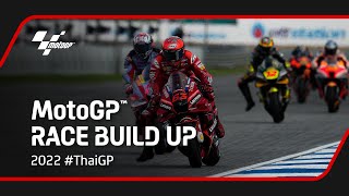 Full Gas ✊  MotoGP Race Build Up  2022 ThaiGP [upl. by Drannel808]