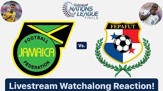 Jamaica Vs Panama 2024 CONCACAF Nations League 3rd Place Match Livestream Watchalong Reaction [upl. by Anilra]