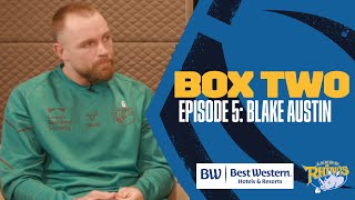 BOX 2  Episode Five Blake Austin [upl. by Donavon]