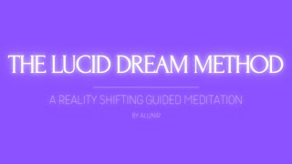 Shifting Guided Meditation  The Lucid Dream Method [upl. by Angelo]