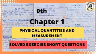 9th Physics  Chapter 1 Physical Quantities and Measurement solved exercise short questions notes [upl. by Leihcar]