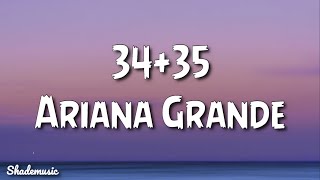 Ariana Grande  3435 Lyrics [upl. by Ayn]