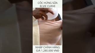 Giá 1280k Cốc hứng sữa Elvie Curve cho mẹ đang nuôi con bú🍼 [upl. by Bethanne]