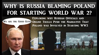 Why Is Russia Blaming Poland For Starting World War 2 [upl. by Agnizn951]