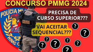 A PMMG aceita Sequencial Precisa de curso superior Concurso soldados PMMG 2024 [upl. by Maillij]