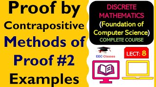 L8 Proof by Contrapositive  Methods of Proof  Solved Examples  Discrete Mathematics Lectures [upl. by Giliana844]