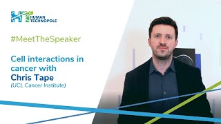 MeetTheSpeaker  Cell interactions in cancer with Chris Tape [upl. by Hbaruas]